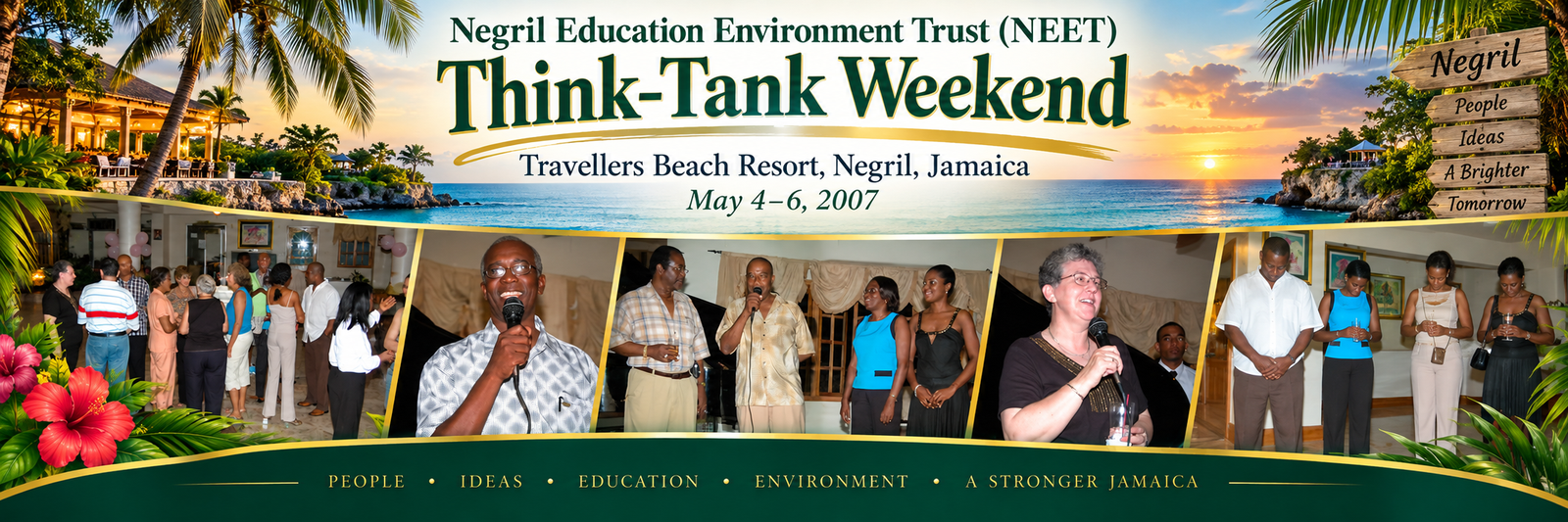 NEET Think-Tank Weekend at Travellers Beach Resort in Negril, May 4–6, 2007